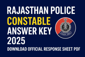 Rajasthan Police Constable Answer Key 2025