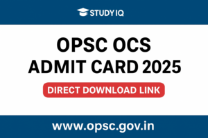 OPSC OCS Admit Card 2025