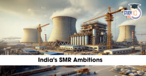 India’s SMR ambitions
