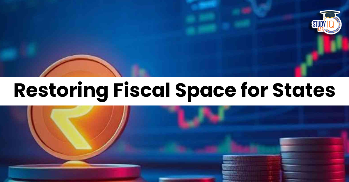 Restoring Fiscal Space for the States