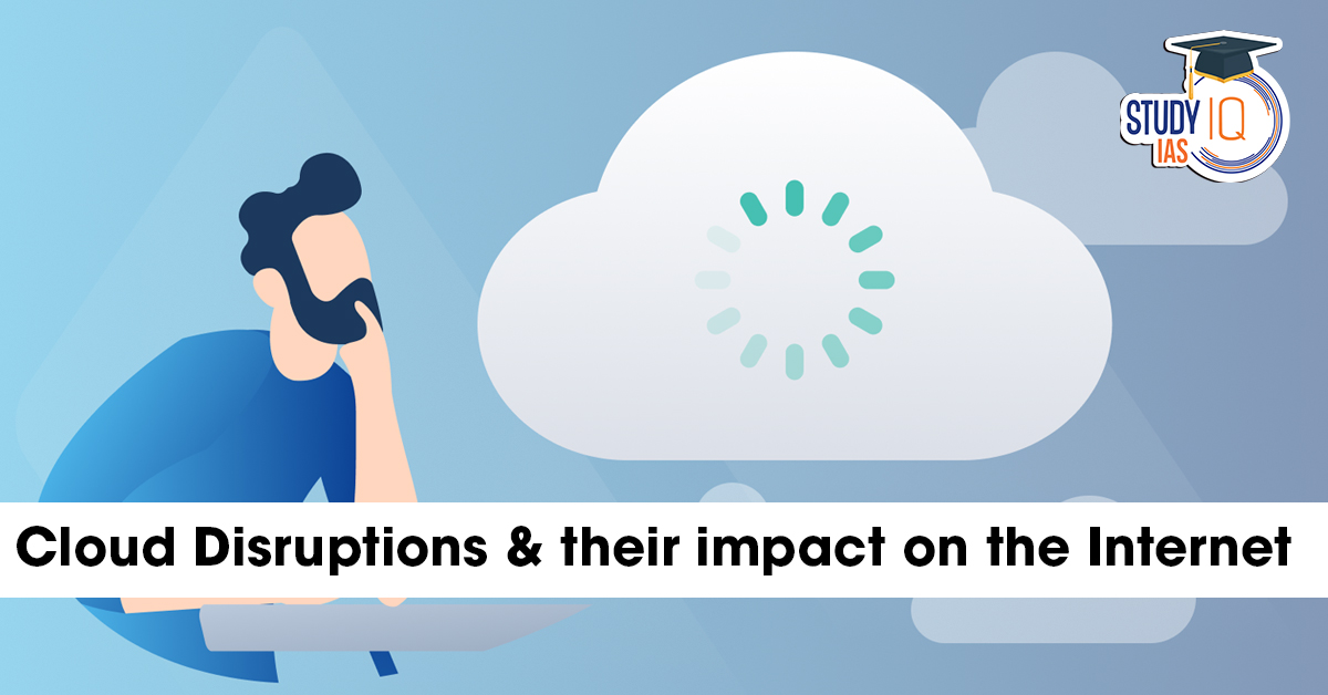 Cloud Disruptions and Their Impact on the Internet