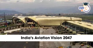 India’s Aviation Vision 2047: Doubling Airports, Creating 25 Million Jobs