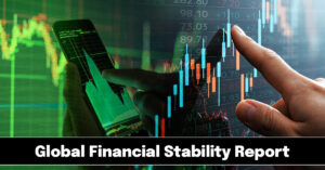 Global Financial Stability Report