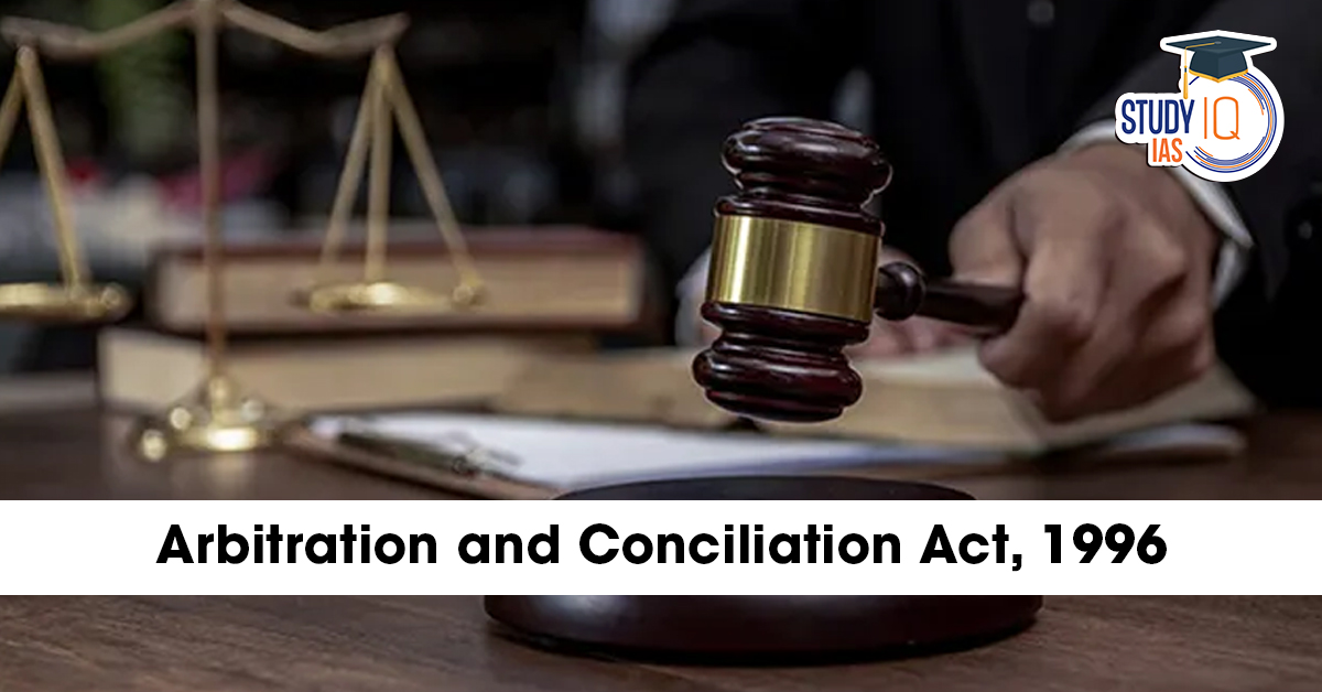 Arbitration and Conciliation Act, 1996