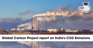 Global Carbon Project Report on India’s CO₂ Emissions: Growth Expected to Slow Down in 2025
