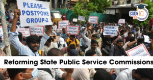 Reforming State Public Service Commissions in India