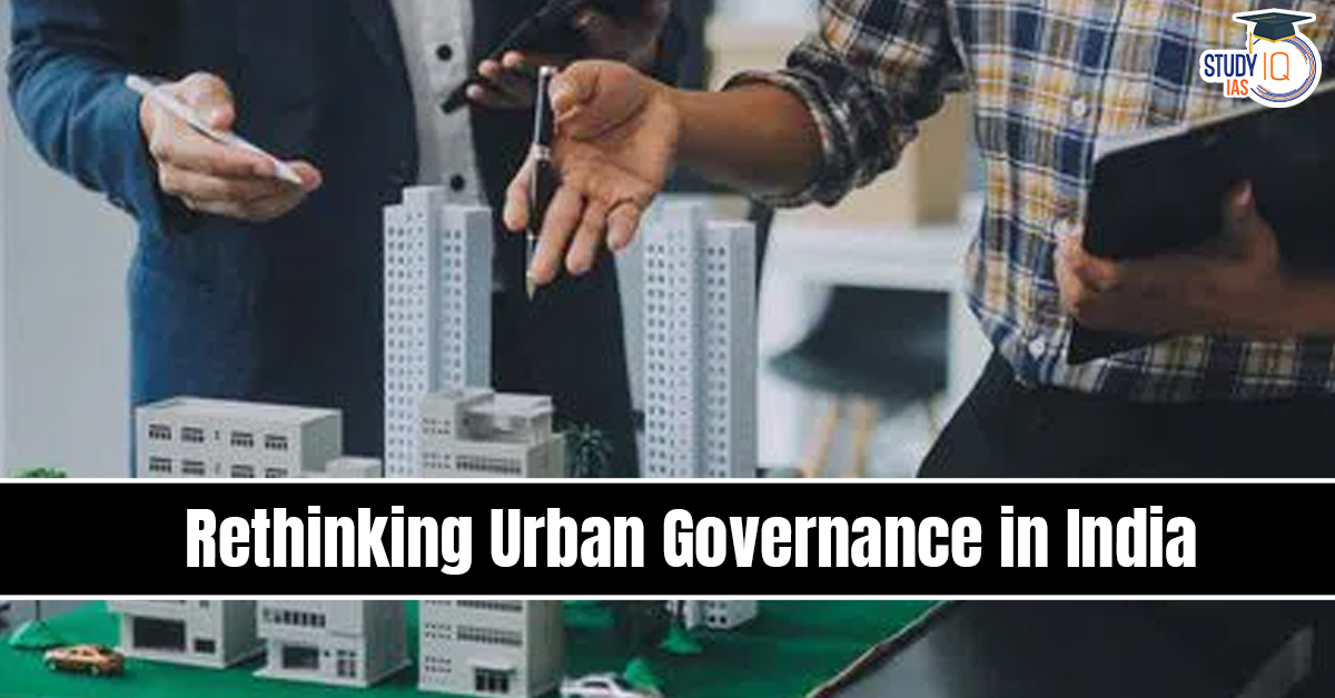 Rethinking Urban Governance in India