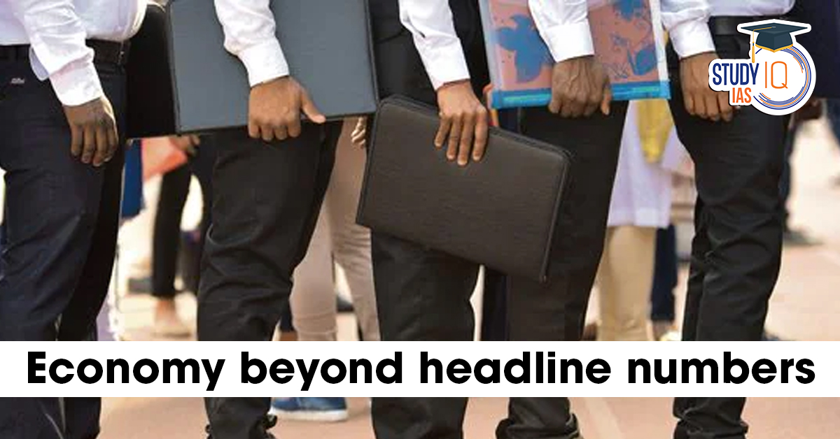 Economy Beyond Headline Numbers