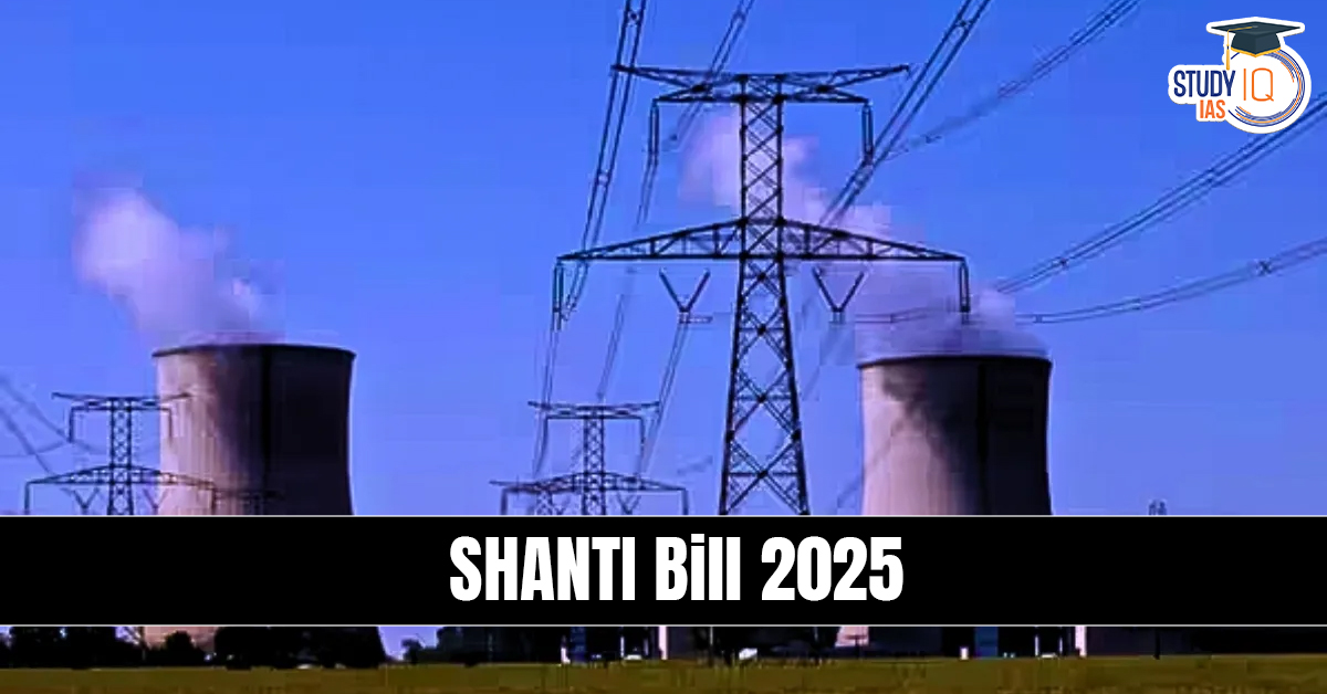 SHANTI Bill 2025