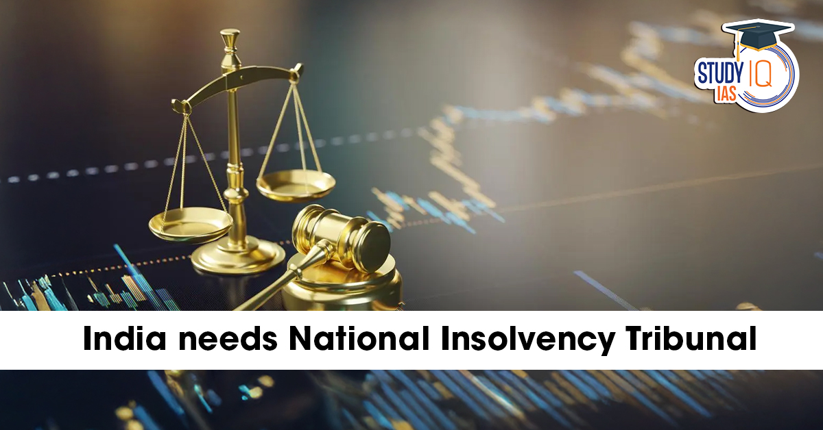 India needs a National Insolvency Tribunal