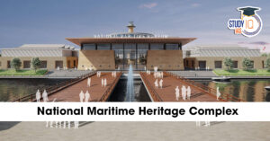 National Maritime Heritage Complex (NMHC): India’s Gateway to 4,500 Years of Maritime Legacy