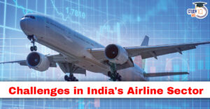 Challenges in India’s Airline Sector
