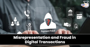 Misrepresentation and fraud in digital transactions