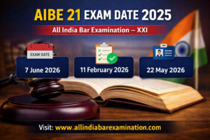 AIBE 21 Exam Date 2025
