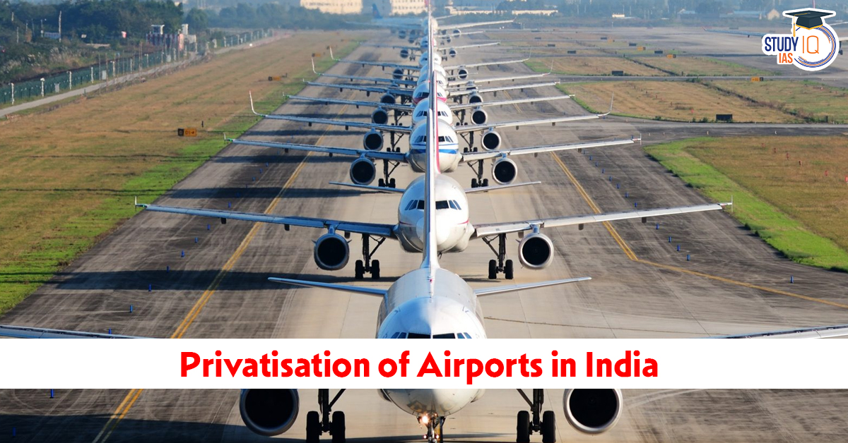 Privatisation of Airports in India