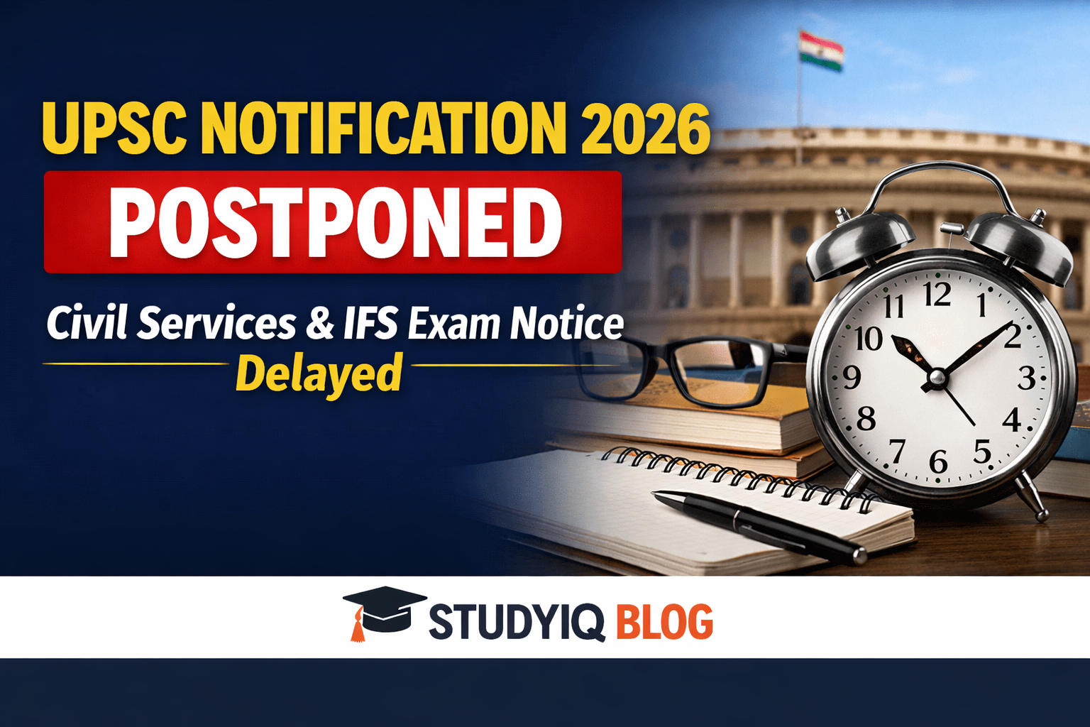 UPSC Notification 2026 Postponed