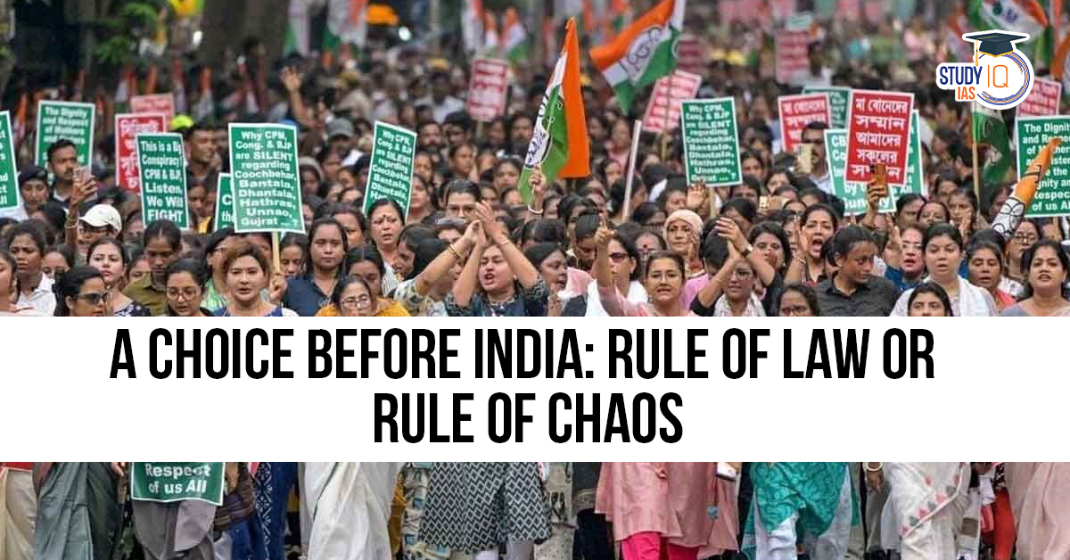 A Choice Before India: Rule of Law or Rule of Chaos