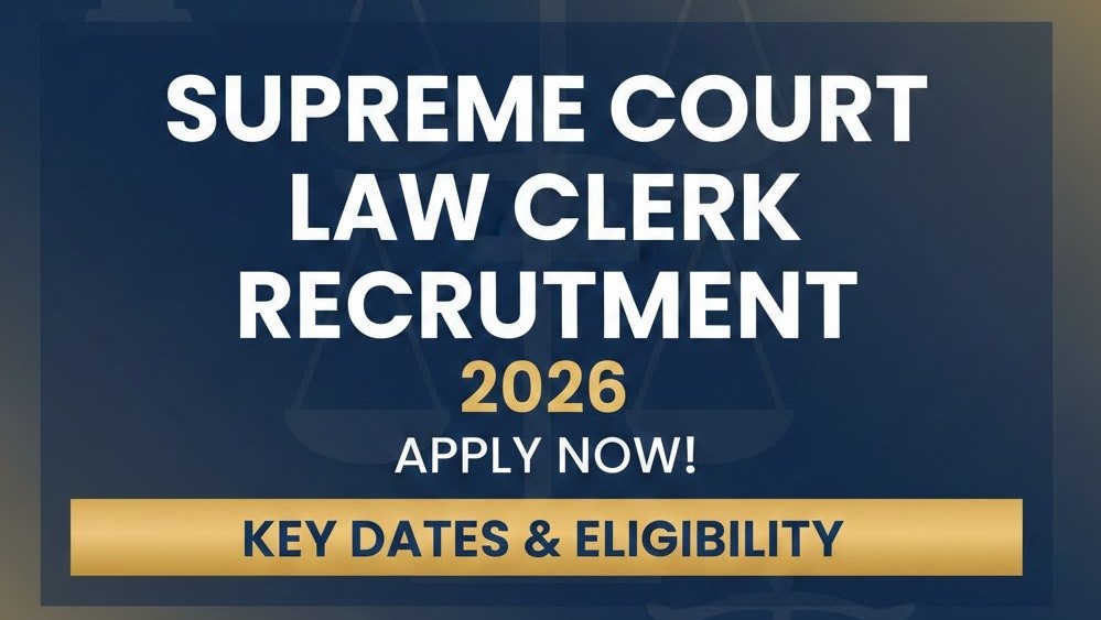 Supreme Court Law Clerk Recruitment 2026