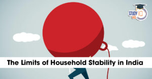 Limits of Household Stability in India