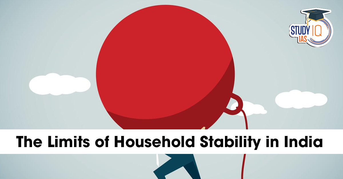 Limits of Household Stability in India