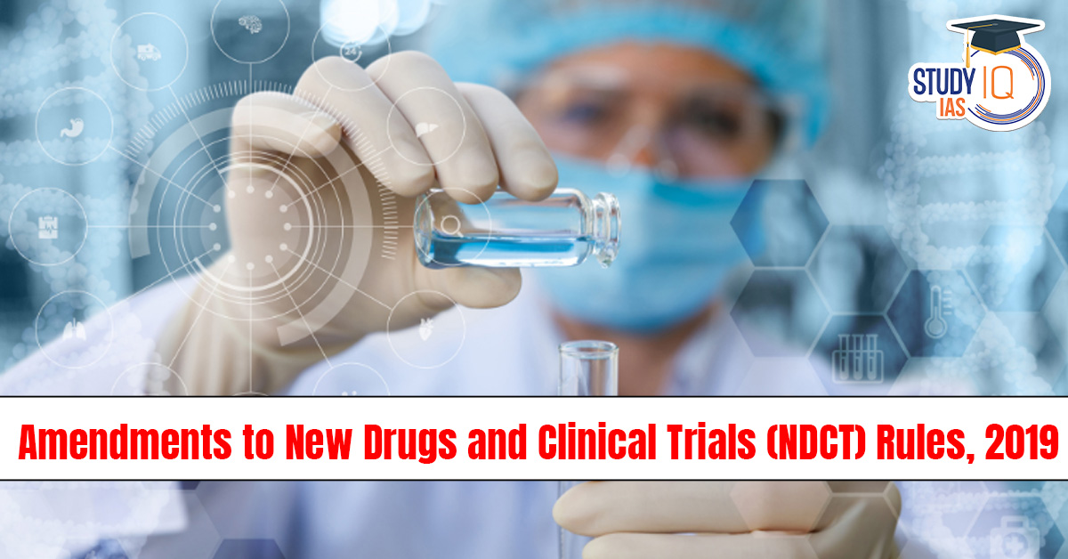 New Drugs and Clinical Trial Rules