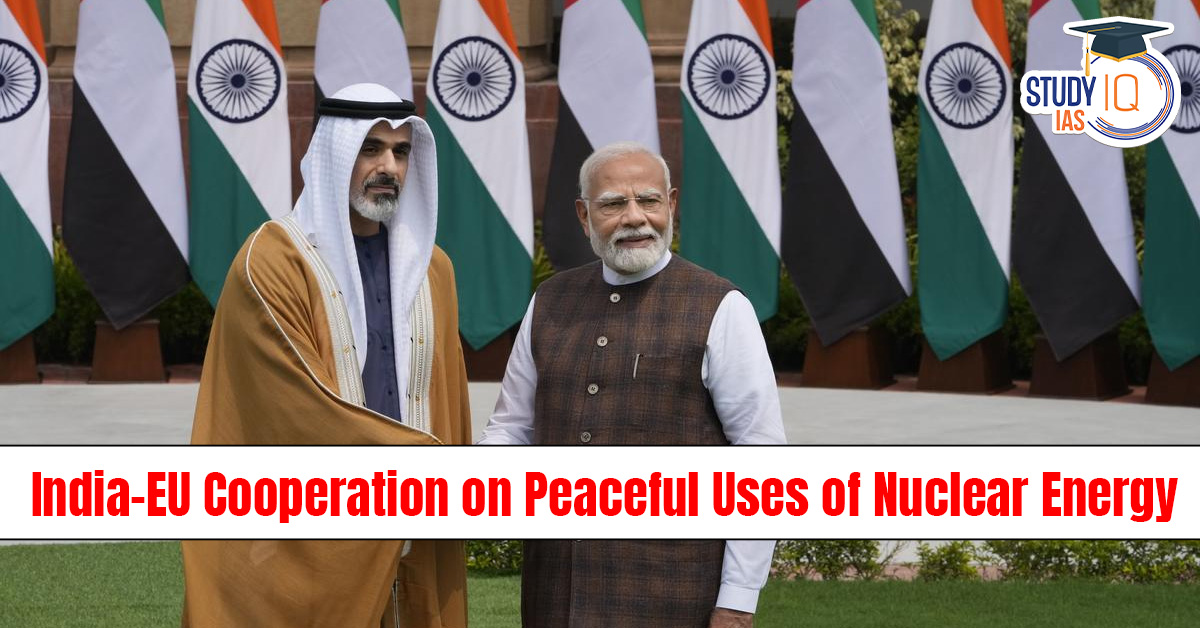 India–EU Cooperation on Peaceful Uses of Nuclear Energy