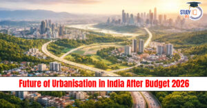 Future of Urbanisation in India after Budget 2026