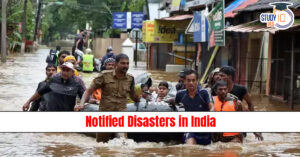 Notified Disasters in India