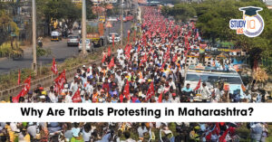 Why Are Tribals Protesting in Maharashtra?