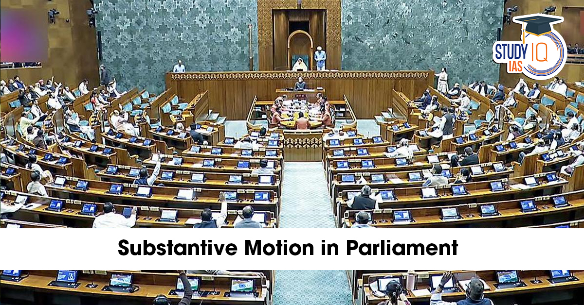 Substantive Motion in Parliament