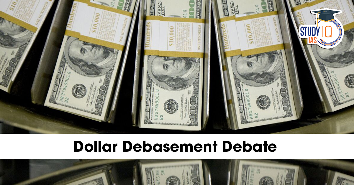 Dollar Debasement Debate