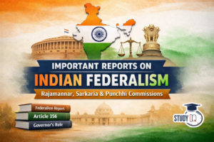 Important Reports on Indian Federalism