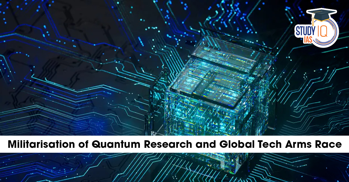 Militarisation of Quantum Research
