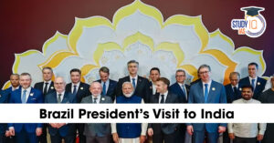 Brazil President’s Visit to India