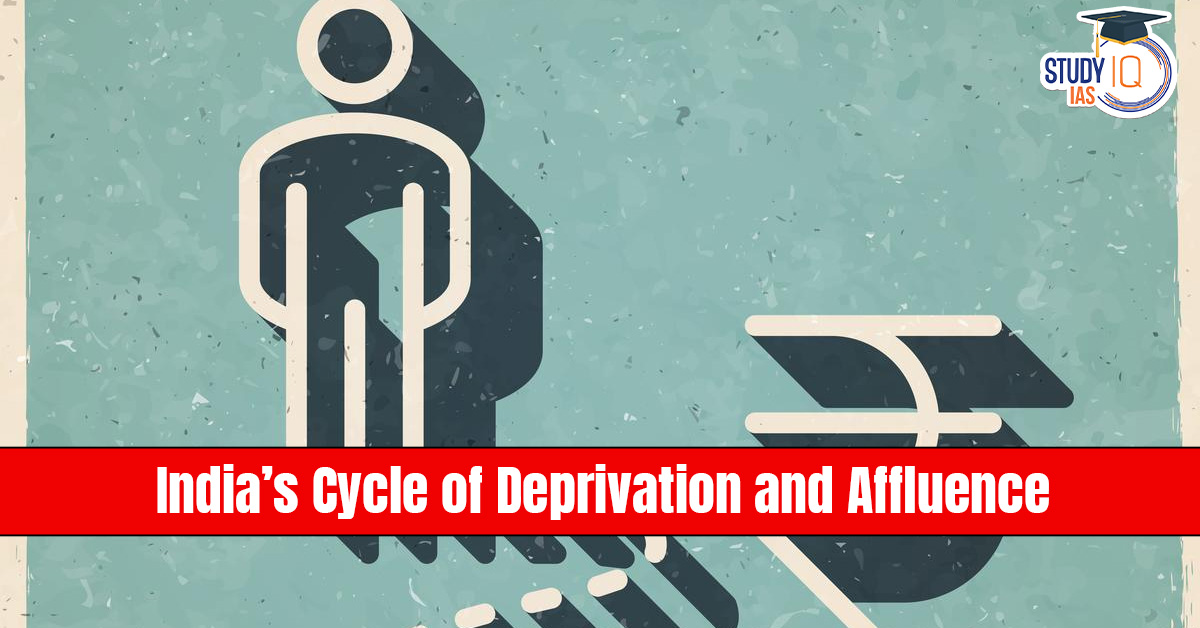 Cycle of Deprivation and Affluence