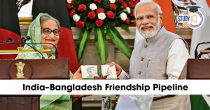India–Bangladesh Friendship Pipeline: Features, Route, and Strategic Significance