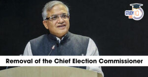 Removal of the Chief Election Commissioner