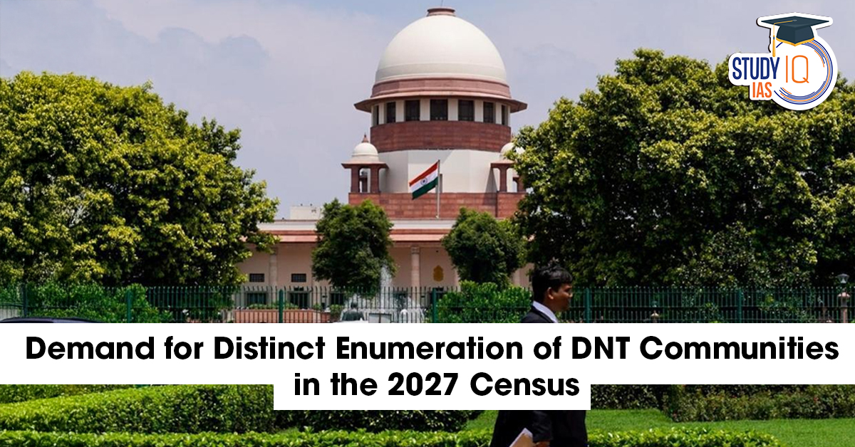 Distinct Enumeration of DNTs in Census 2027