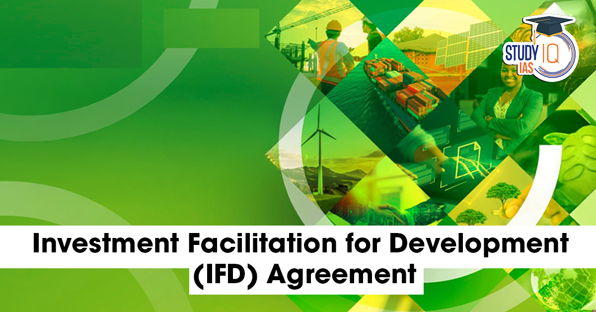 Investment Facilitation for Development (IFD) Agreement