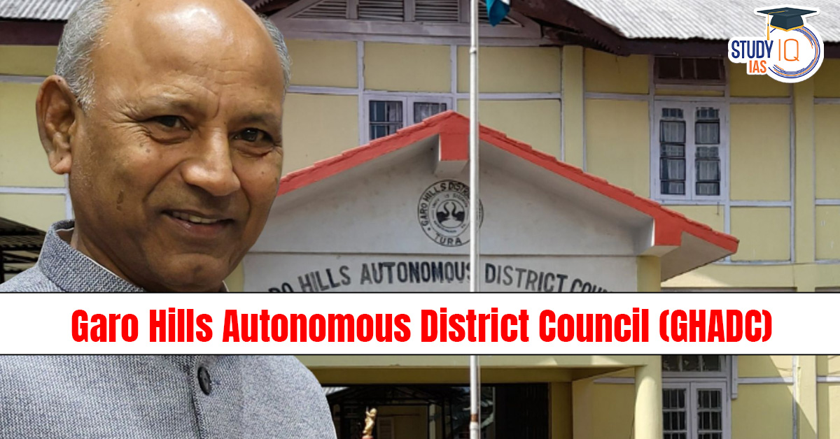 Garo Hills Autonomous District Council (GHADC)