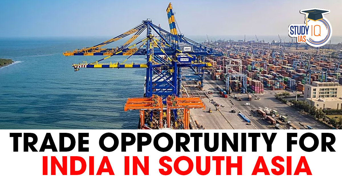 Trade Opportunity for India in South Asia