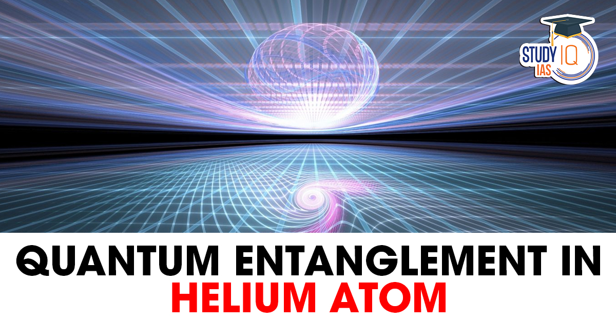 Quantum Entanglement in Helium Atom