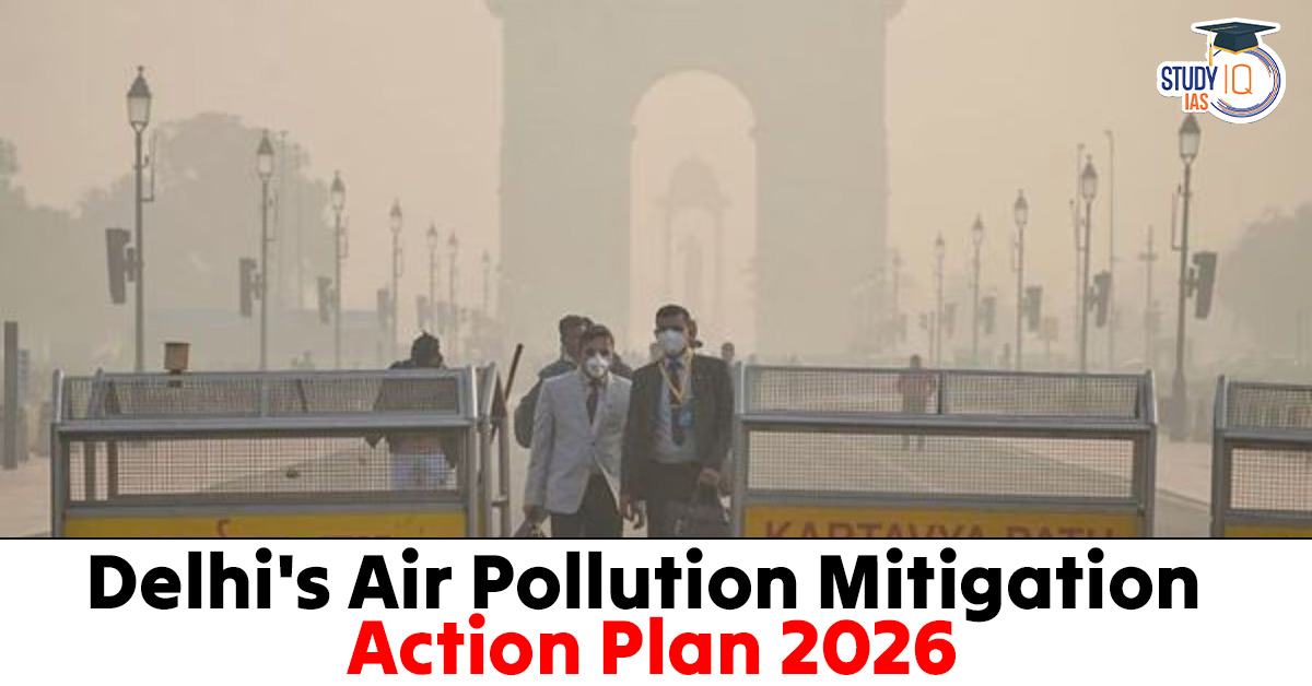 Delhi's Air Pollution Mitigation Action Plan 2026