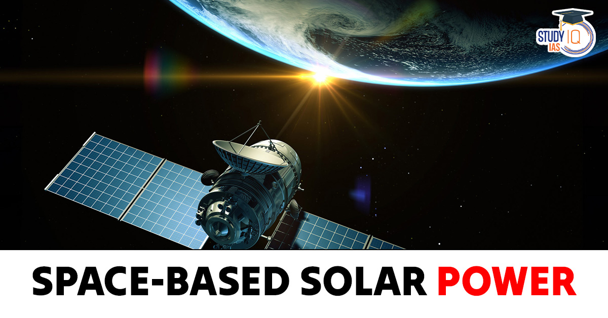 Space Based Solar Power