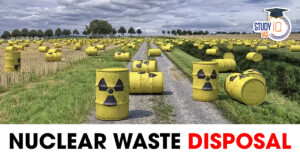 Permanent Nuclear Waste Disposal