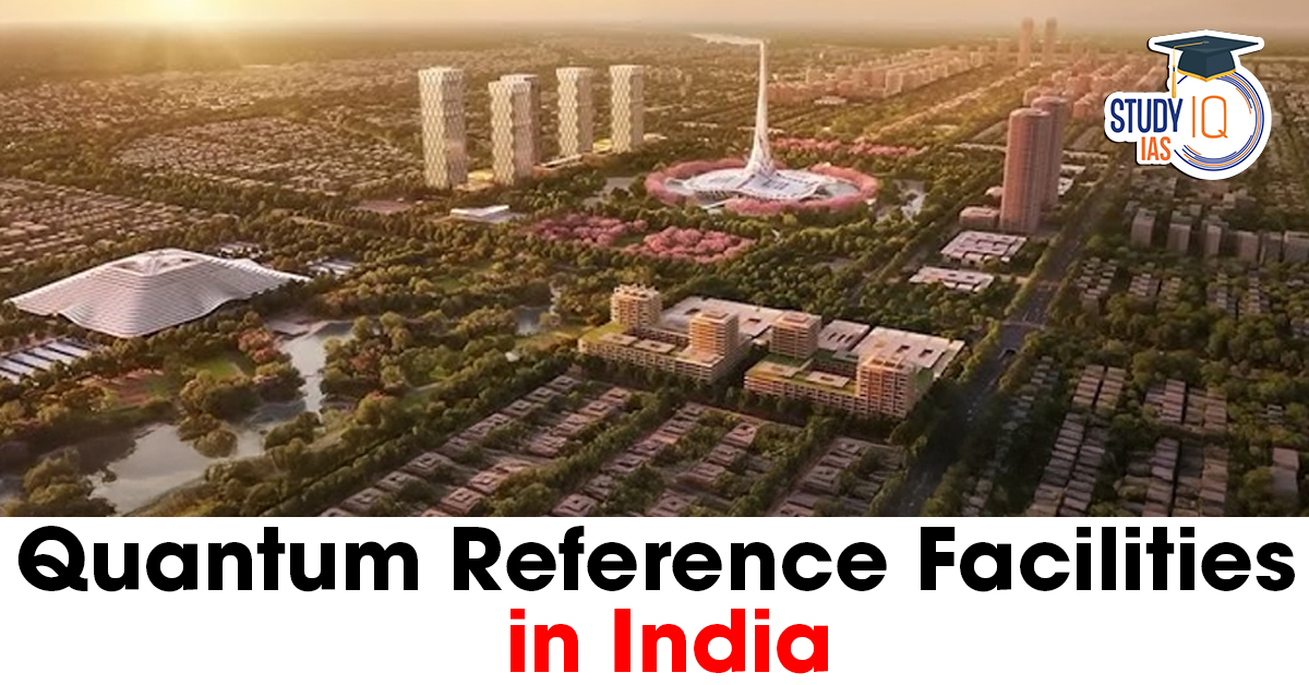 Quantum Reference Facilities