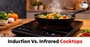Induction vs. Infrared Cooktops