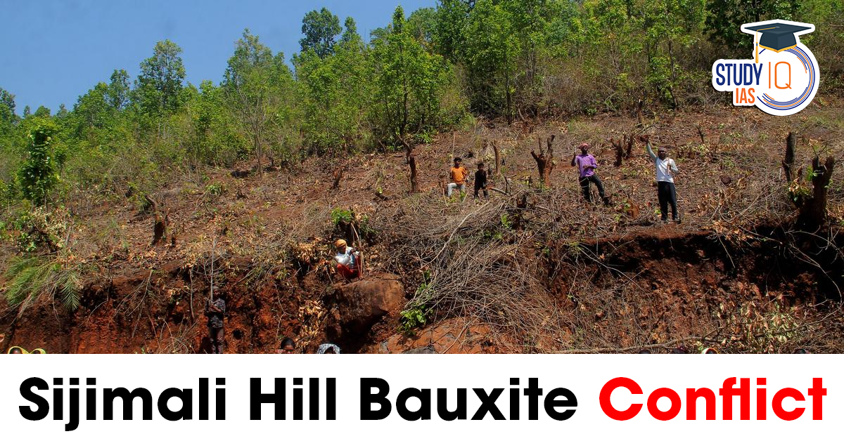 Sijimali Hill Bauxite Conflict in Odisha