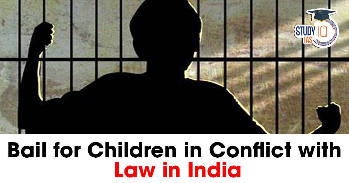 Bail for Children in Conflict with Law in India