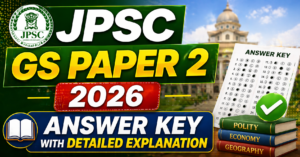 JPSC GS Paper 2 2026 Answer Key with Detailed Explanation